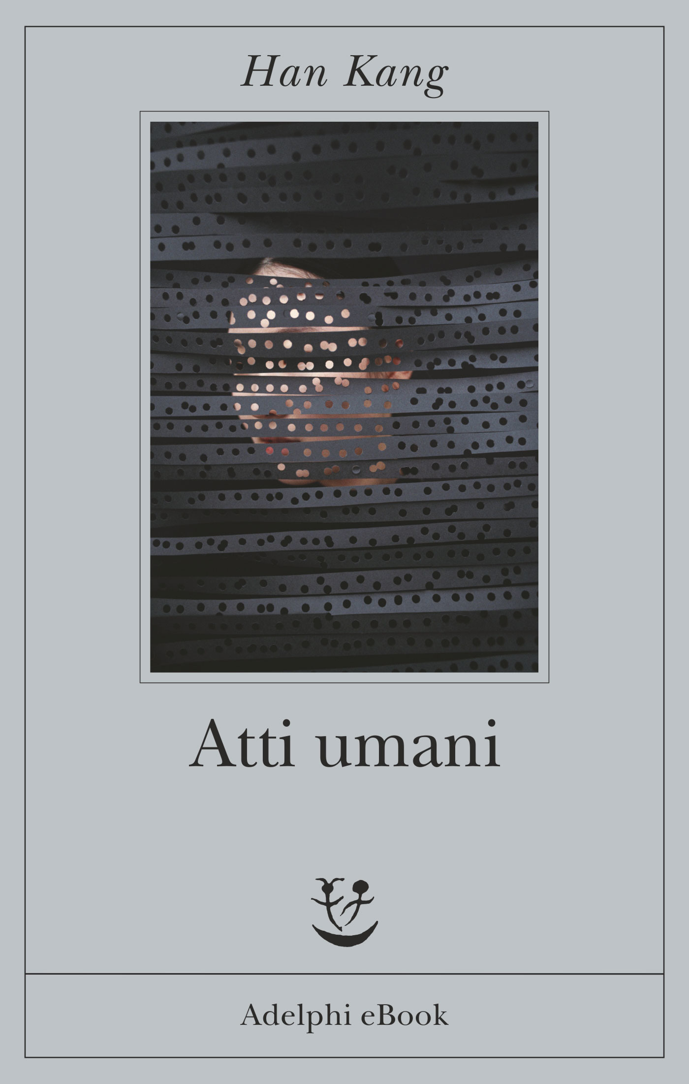 ‘Atti umani’, il dolore nel romanzo storico e di denuncia della sudcoreana Han Kang