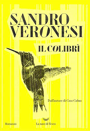 ‘Strega 2020’, vince come previsto, Il colibrì di Sandro Veronesi