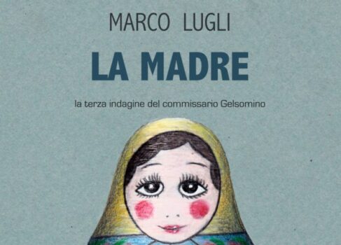 ‘La Madre’, il thriller di Marco Lugli, ambientato in un Salento arido ed emozionante
