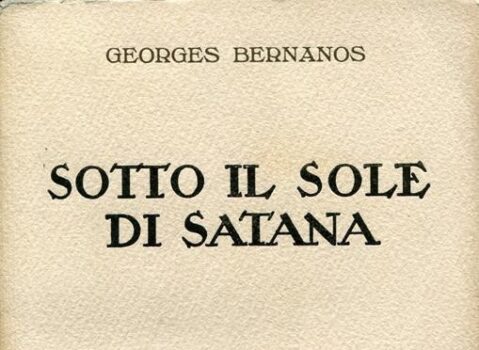 ‘Sotto il sole di Satana’, il Dio vivente secondo Bernanos