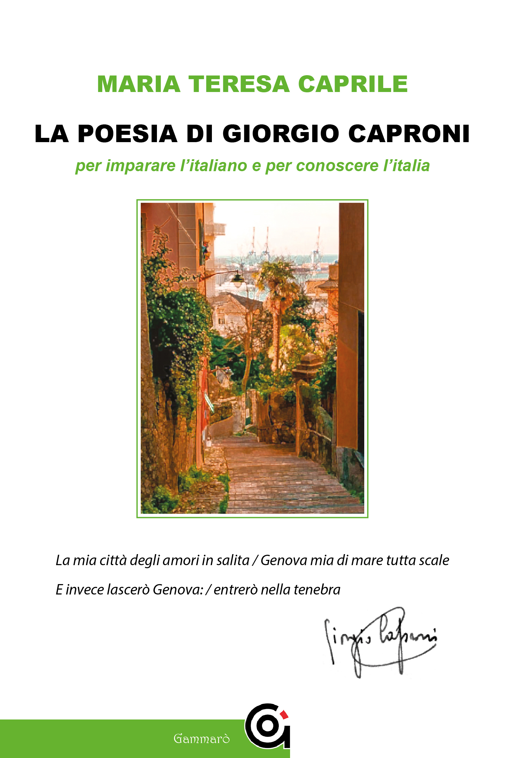 La poesia di Giorgio Caproni per imparare l’italiano e conoscere l’Italia. La proposta di Maria Teresa Caprile