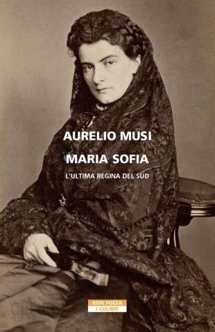 ‘Maria Sofia. L’ultima regina del sud’. Il saggio proustiano di Aurelio Musi