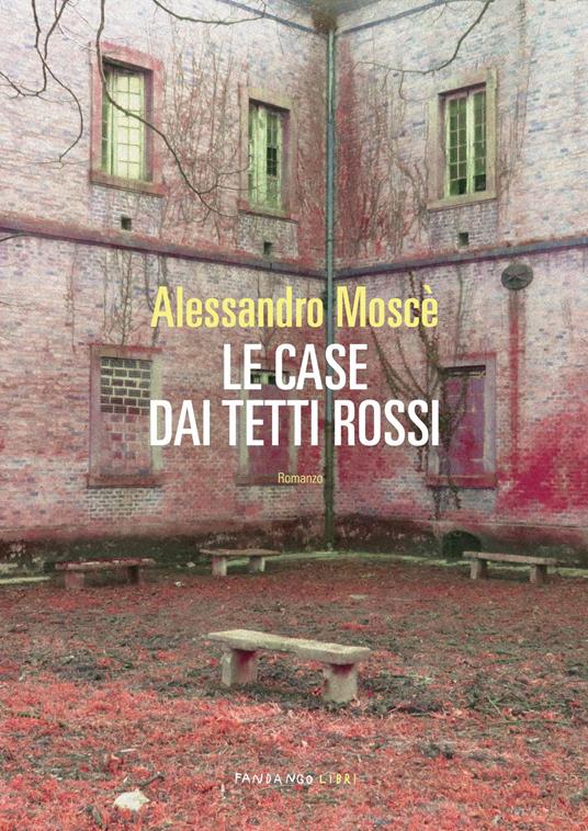 “Le case dai tetti rossi”, l’intenso memoir di Alessandro Moscè