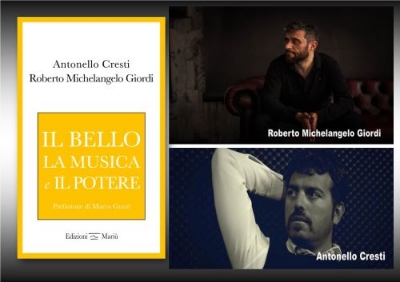 Roberto Michelangelo Giordi, autore de Il bello, la musica, e il potere: “Nessun atto creativo può venire dal potere”