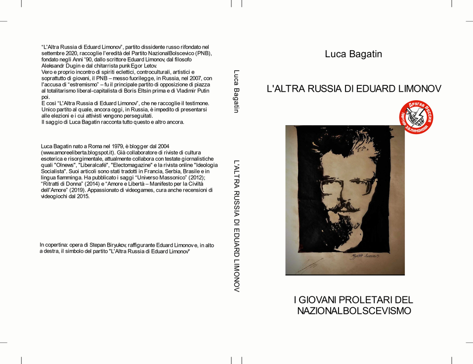 ‘L’Altra Russia di Eduard Limonov’, di Luca Bagatin. L’eredità di Limonov