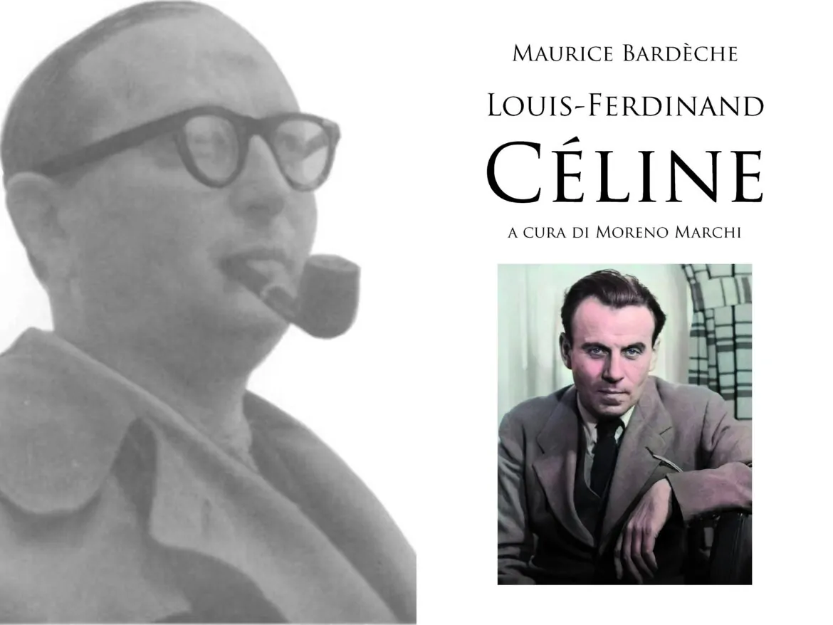 Céline nella biografia di Maurice Bardèche, curata da Andrea Lombardi