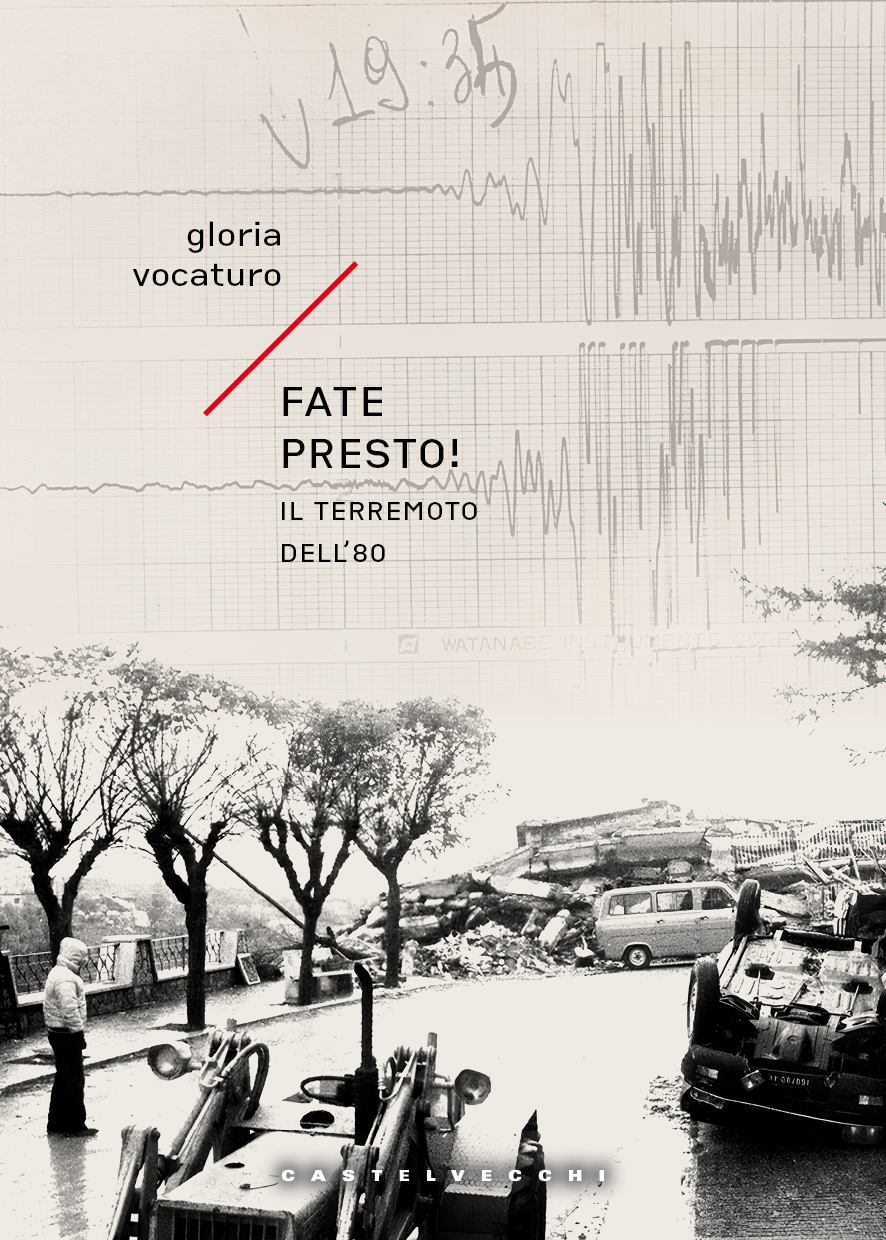 “Fate presto”, il romanzo di Gloria Vocaturo sul terremoto in Irpinia nel 1980
